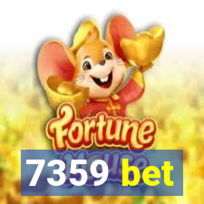 7359 bet